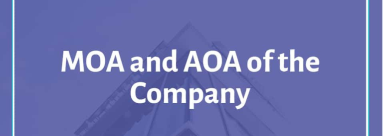 Read more about the article MOA And AOA Of Private Limited Company