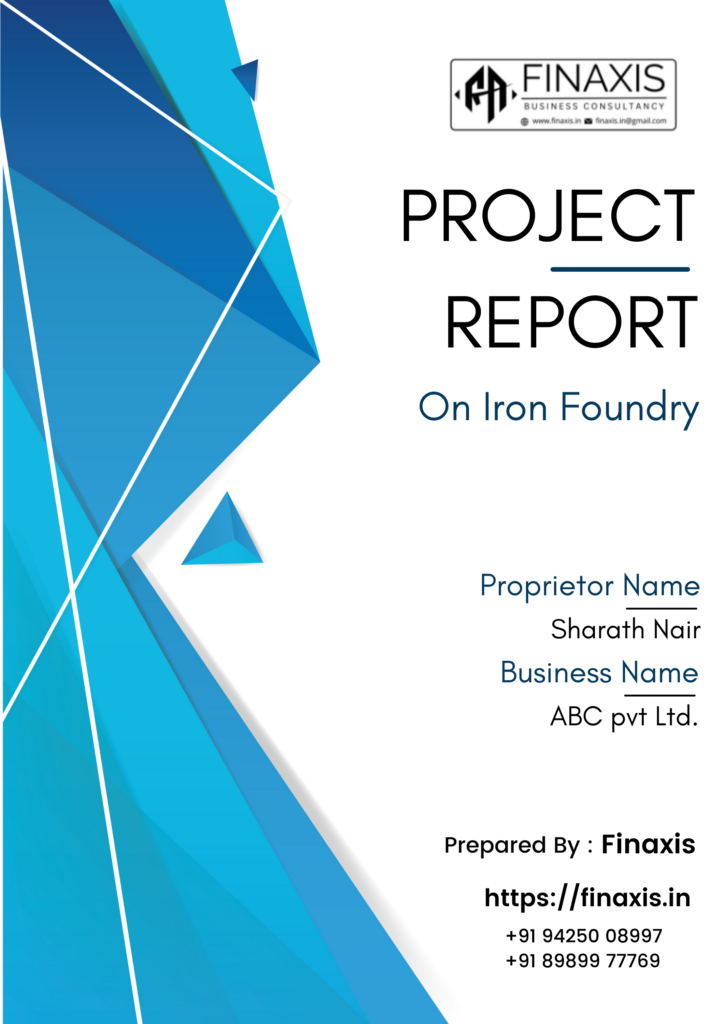 Project Report On Iron Foundry