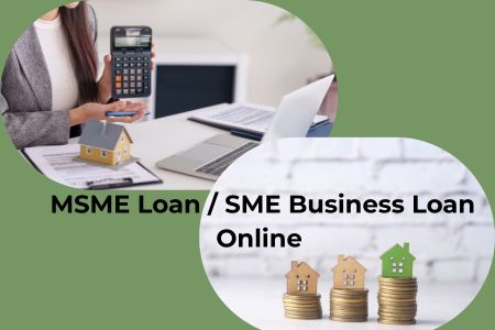 Apply for MSME Loan / SME Business Loan Online