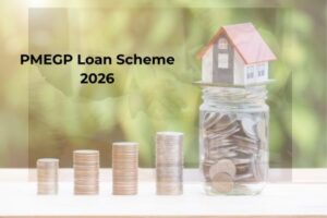 PMEGP Loan Scheme 2026: Eligibility, Interest Rate, Subsidy & Complete Guide
