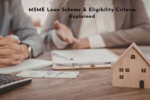 MSME Loan Scheme & Eligibility Criteria Explained 2026 Guide