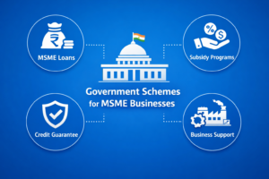Government Schemes for MSME Businesses in 2026